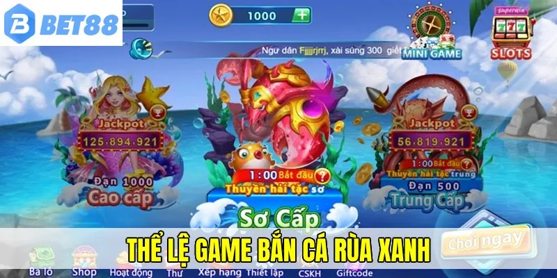 Bắn cá rùa xanh BET88 - Vượt thử thách, hốt tiền về túi 7 Đam mê bất tận hơn với lối chơi mới mẻ của game